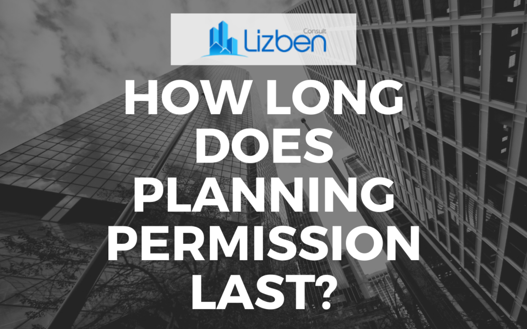 What is planning permission | How long does it last in UK?